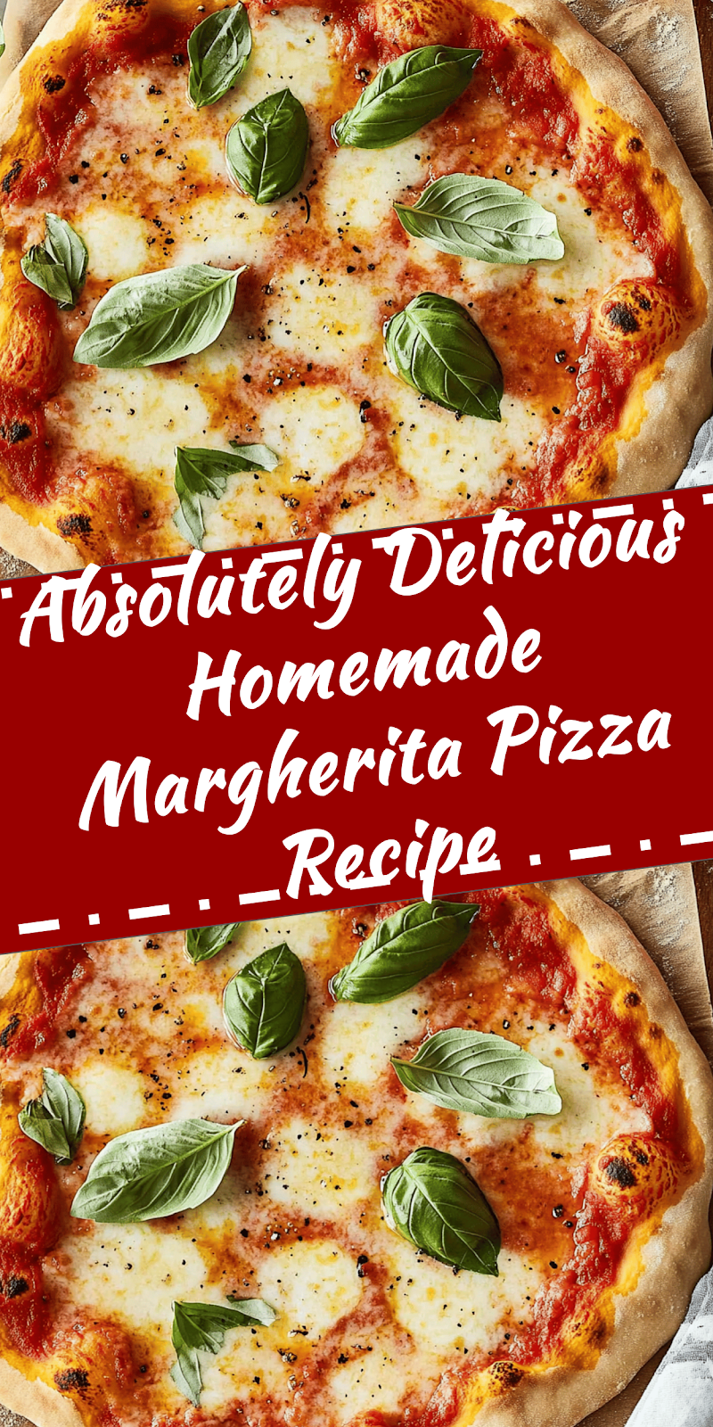 Delicious Homemade Margherita Pizza Recipe