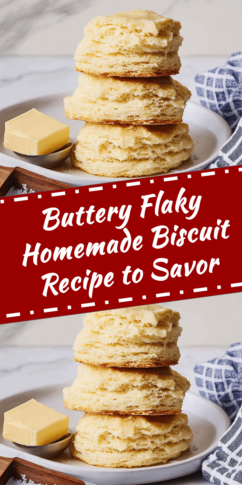 Flaky Homemade Biscuit Recipe to Savor