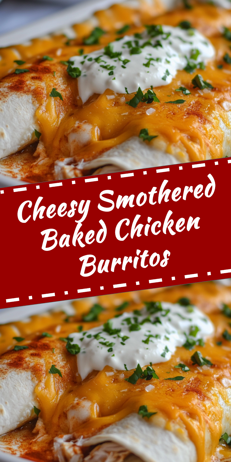 Smothered Baked Chicken Burritos