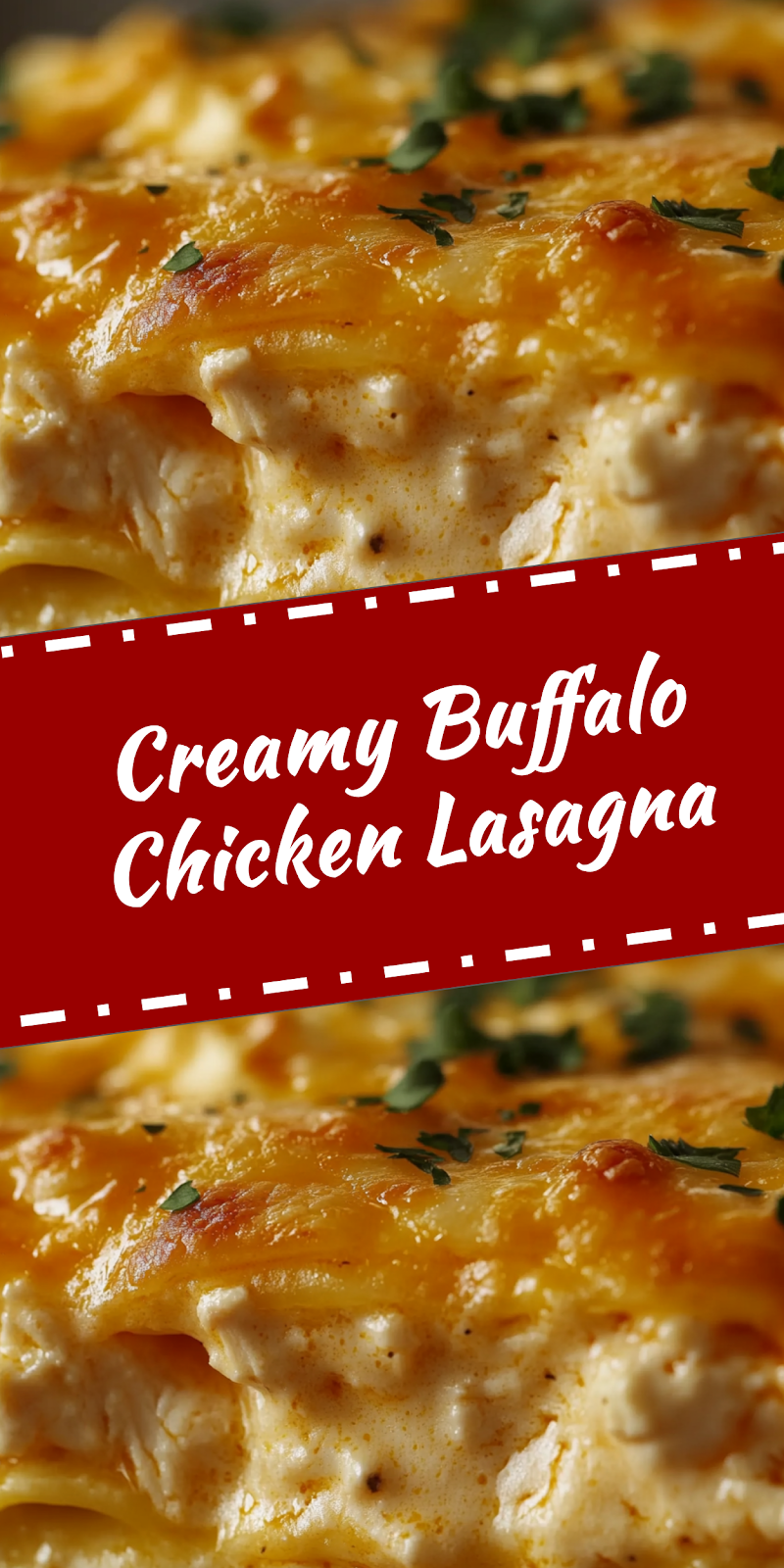Buffalo Chicken Lasagna