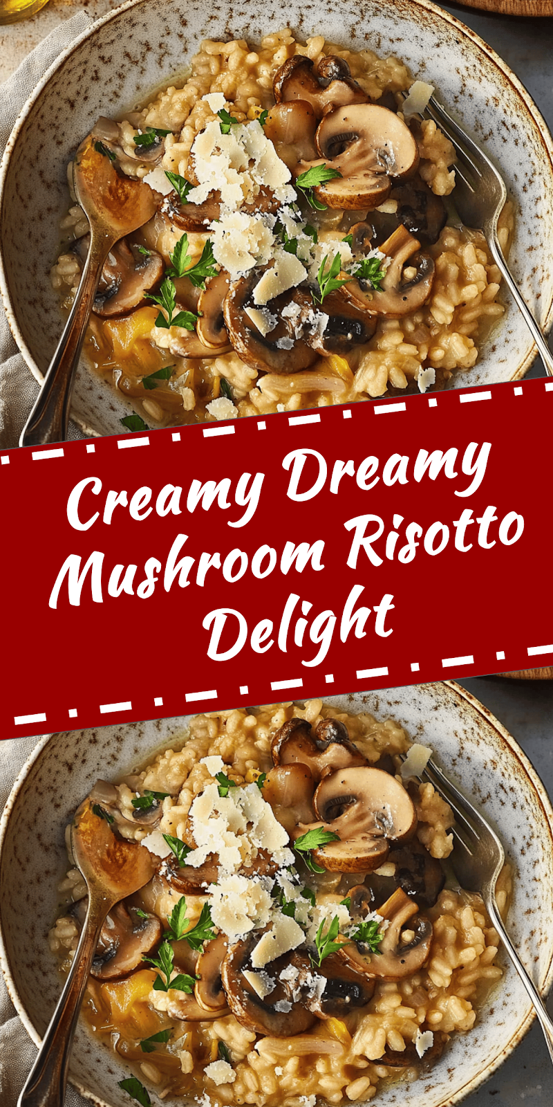 Creamy Mushroom Risotto Recipe Delight