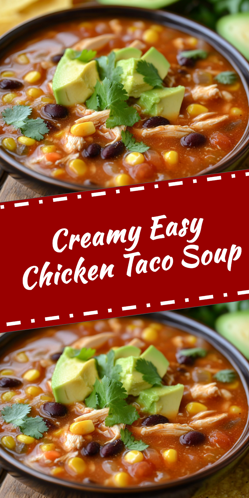 Easy Chicken Taco Soup