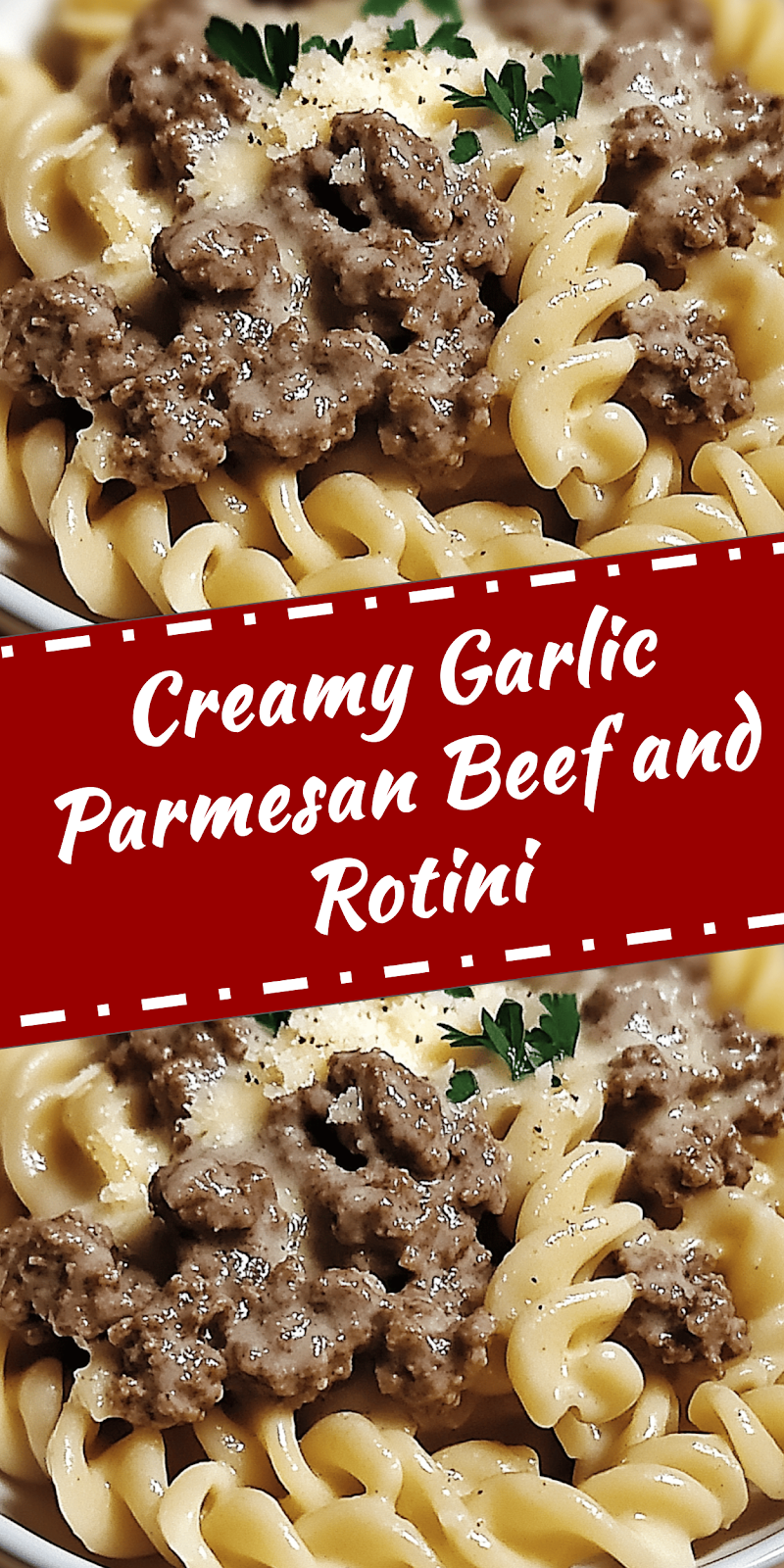 Garlic Parmesan Beef and Rotini Recipe