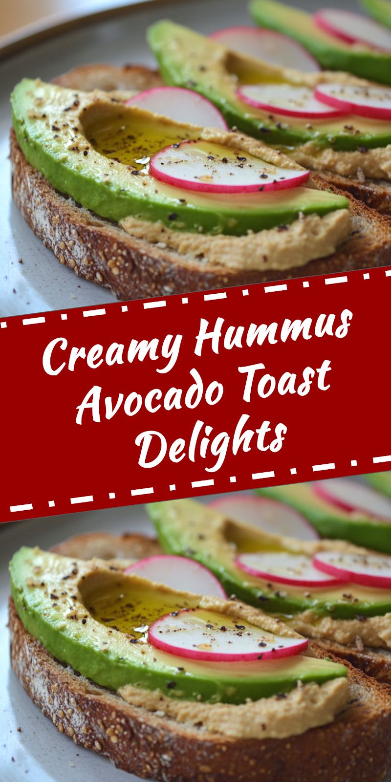 Hummus Avocado Toast Variations
