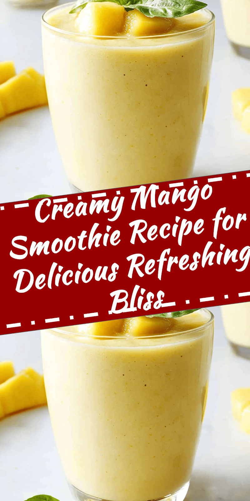 Creamy Mango Smoothie Recipe for Refreshing Bliss