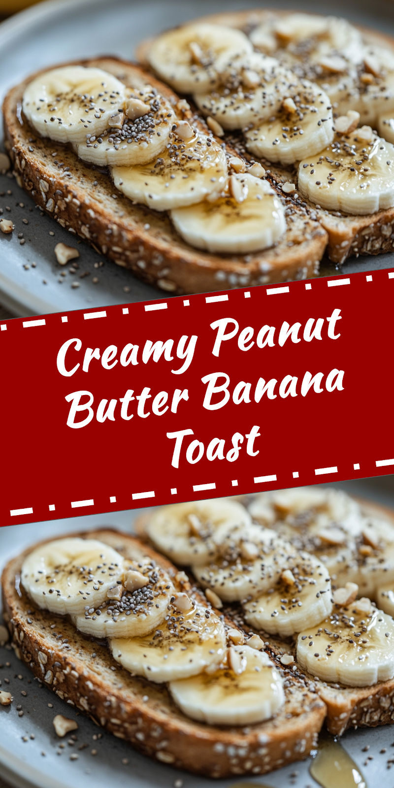 Peanut Butter Banana Toast
