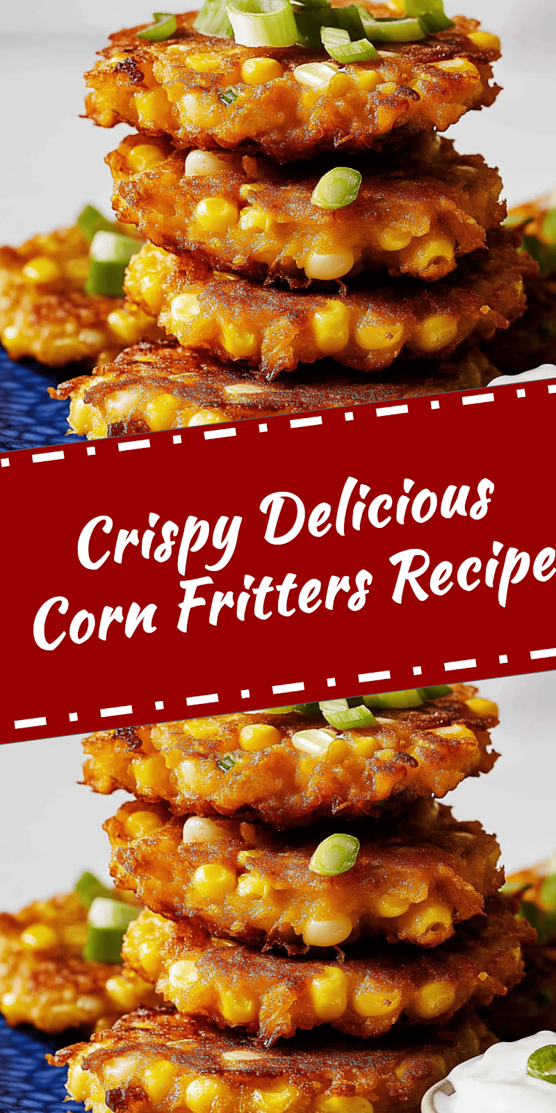 Crispy Corn Fritters Recipe to Enjoy