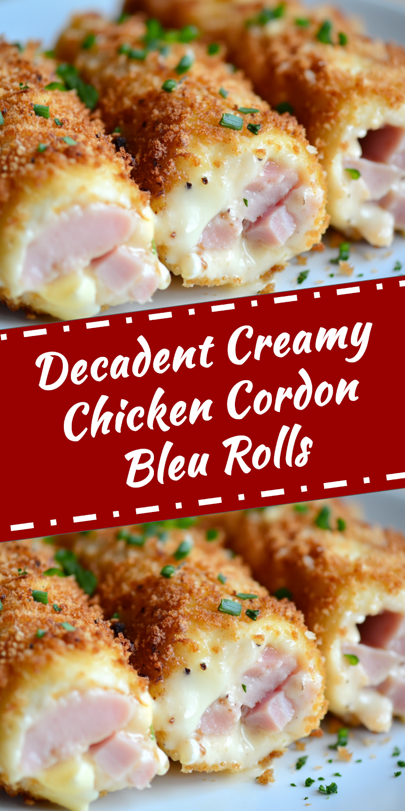 Creamy Chicken Cordon Bleu Rolls