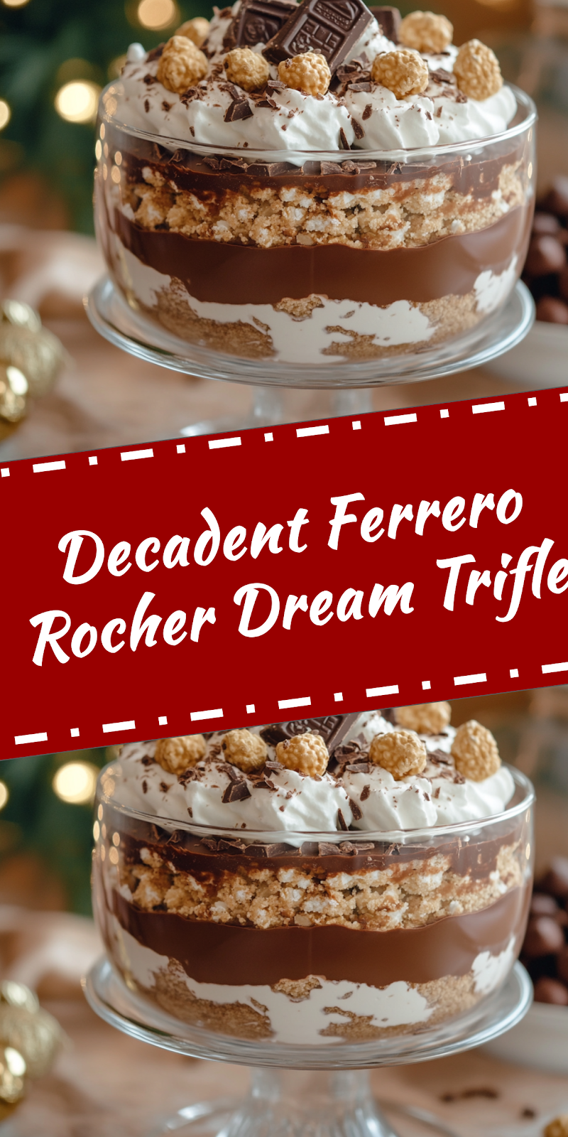 Ferrero Rocher Fantasy Trifle
