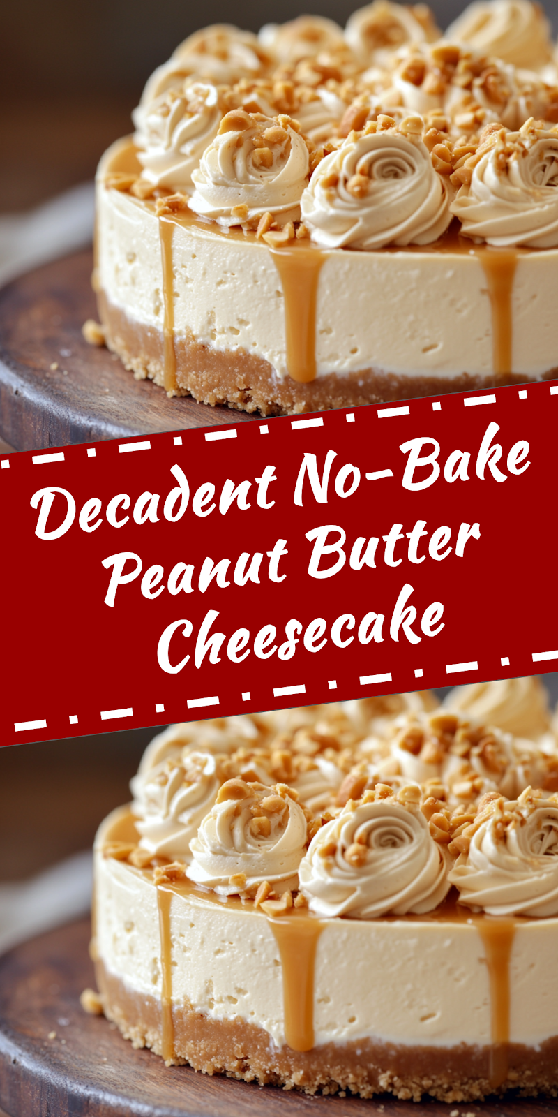 No-Bake Peanut Butter Cheesecake