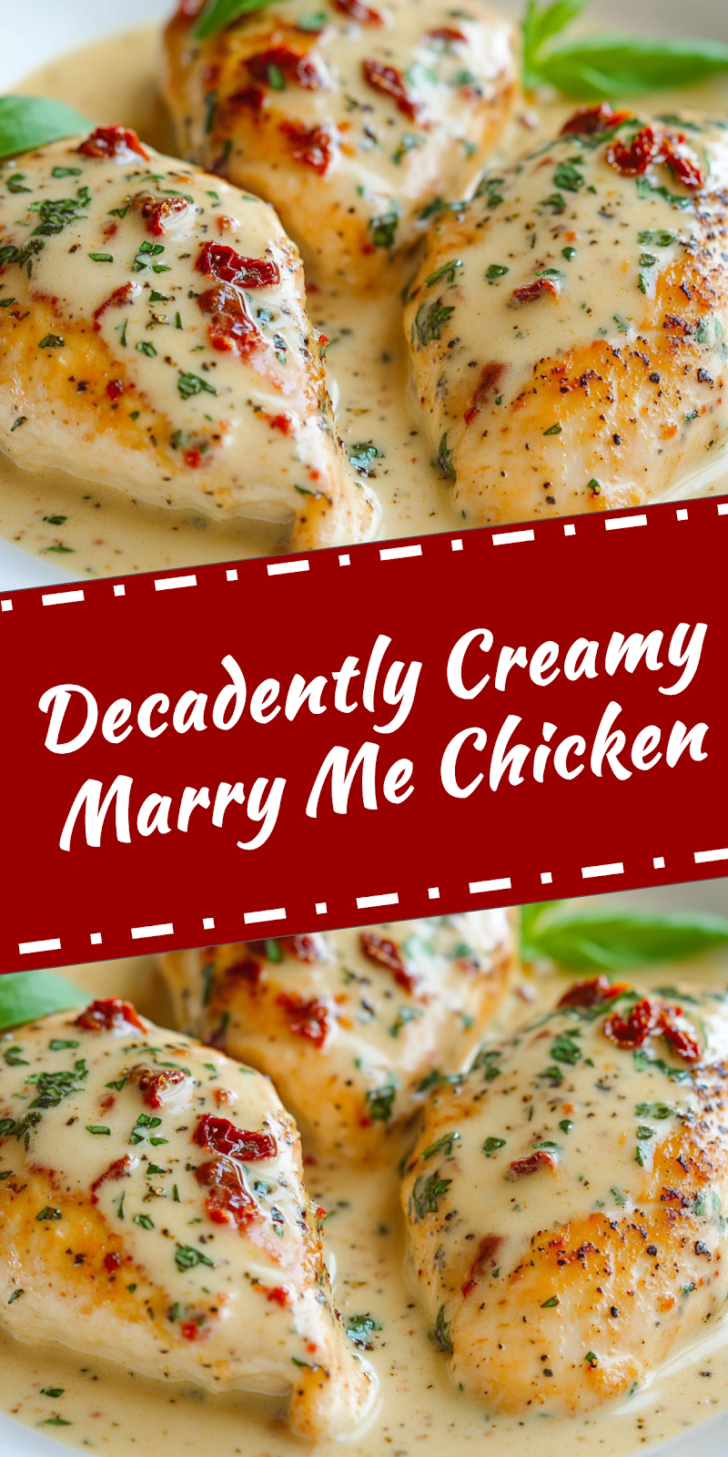 Creamy Marry Me Chicken