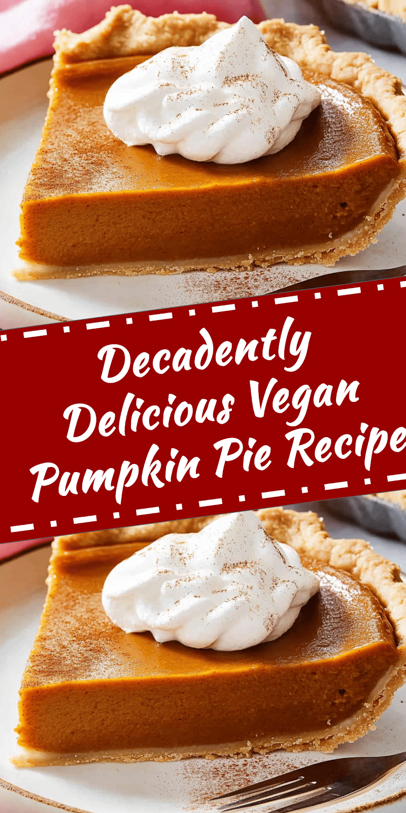 Delicious Vegan Pumpkin Pie Recipe