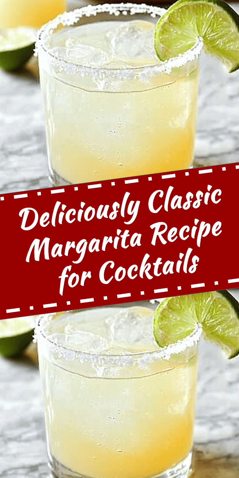 Classic Margarita Recipe for Refreshing Cocktails