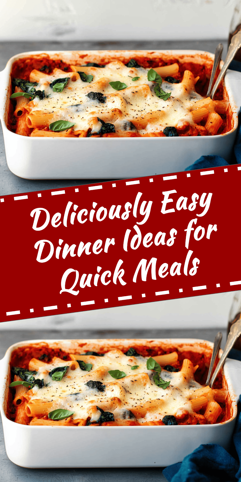 Easy Dinner Ideas for Quick Meals