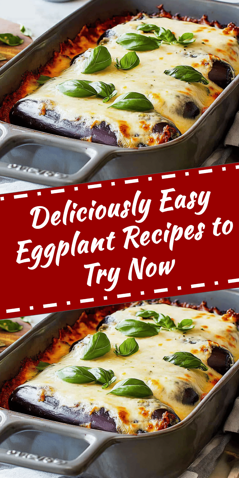 Delicious Easy Eggplant Recipes to Try Now