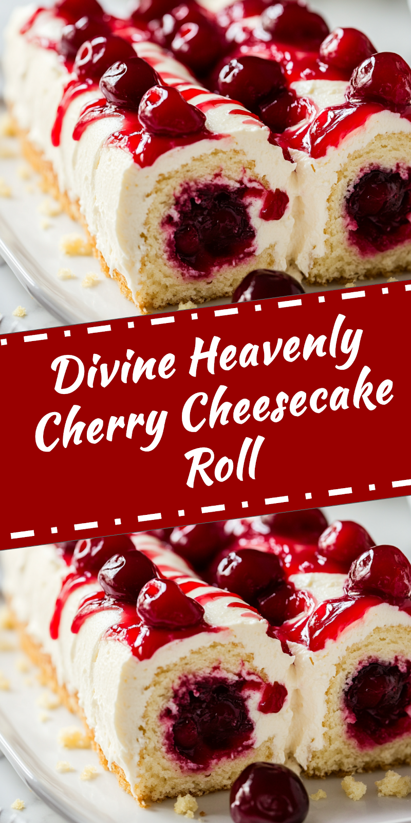 Heavenly Cherry Cheesecake Roll
