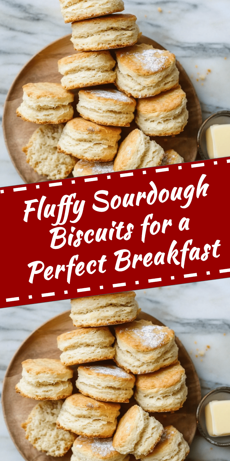Sourdough Biscuits Recipe for Perfect Breakfast
