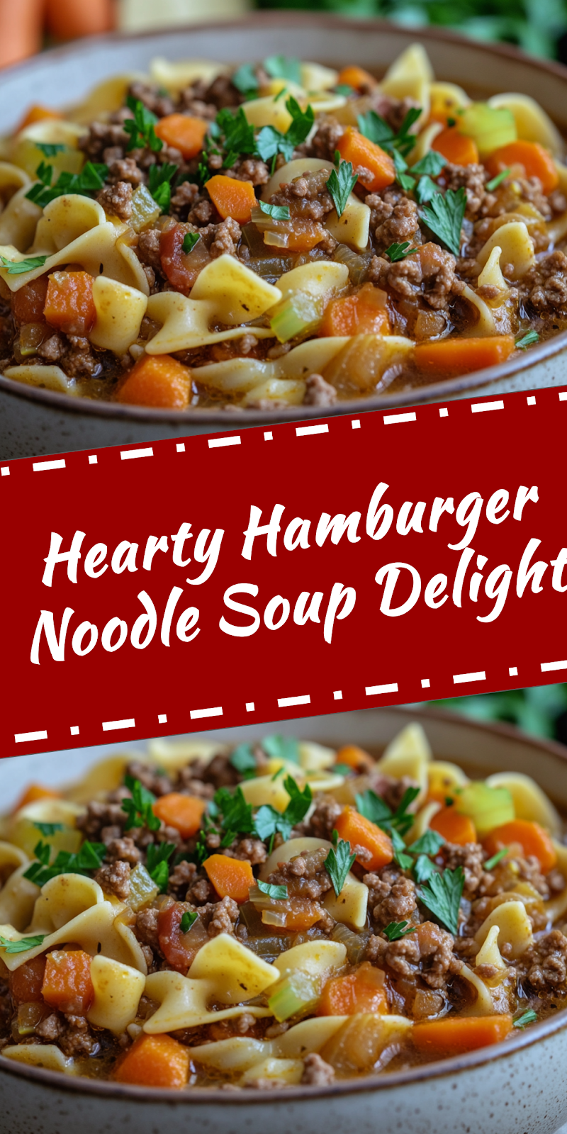 Hamburger Noodle Soup