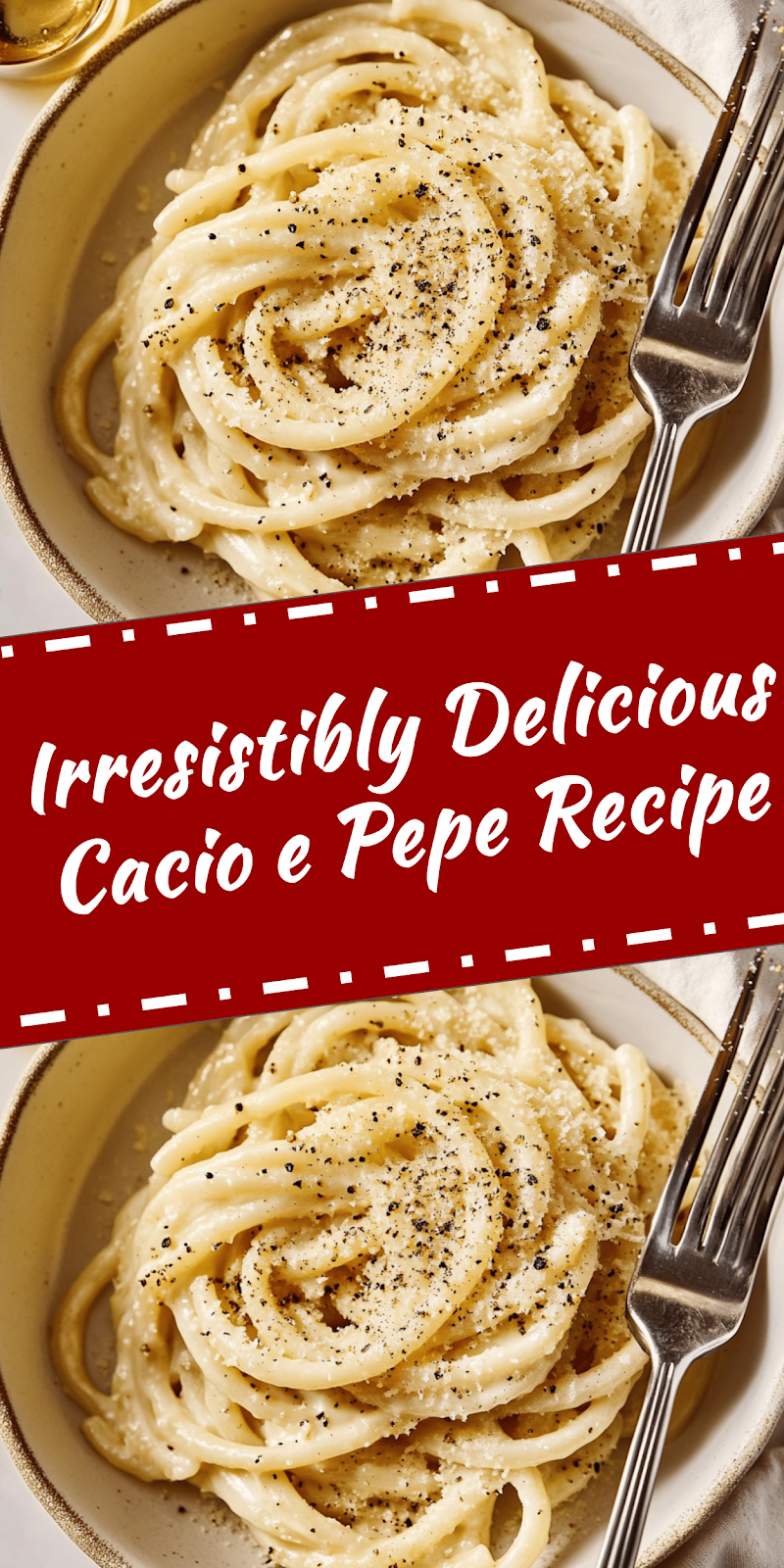 Delicious Cacio e Pepe Recipe You’ll Love