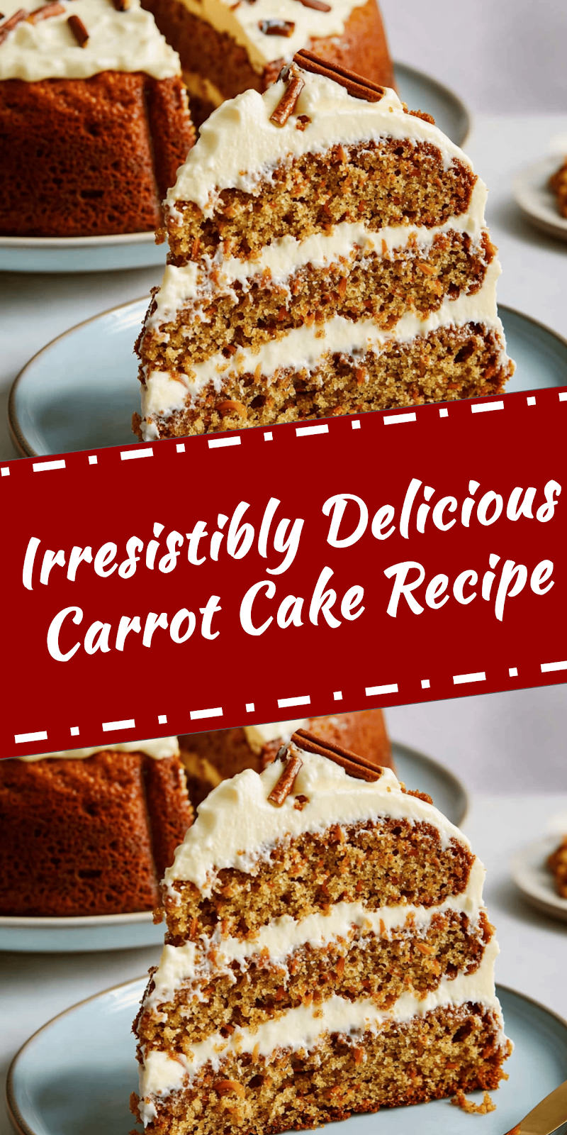 Delicious Carrot Cake Recipe You’ll Love