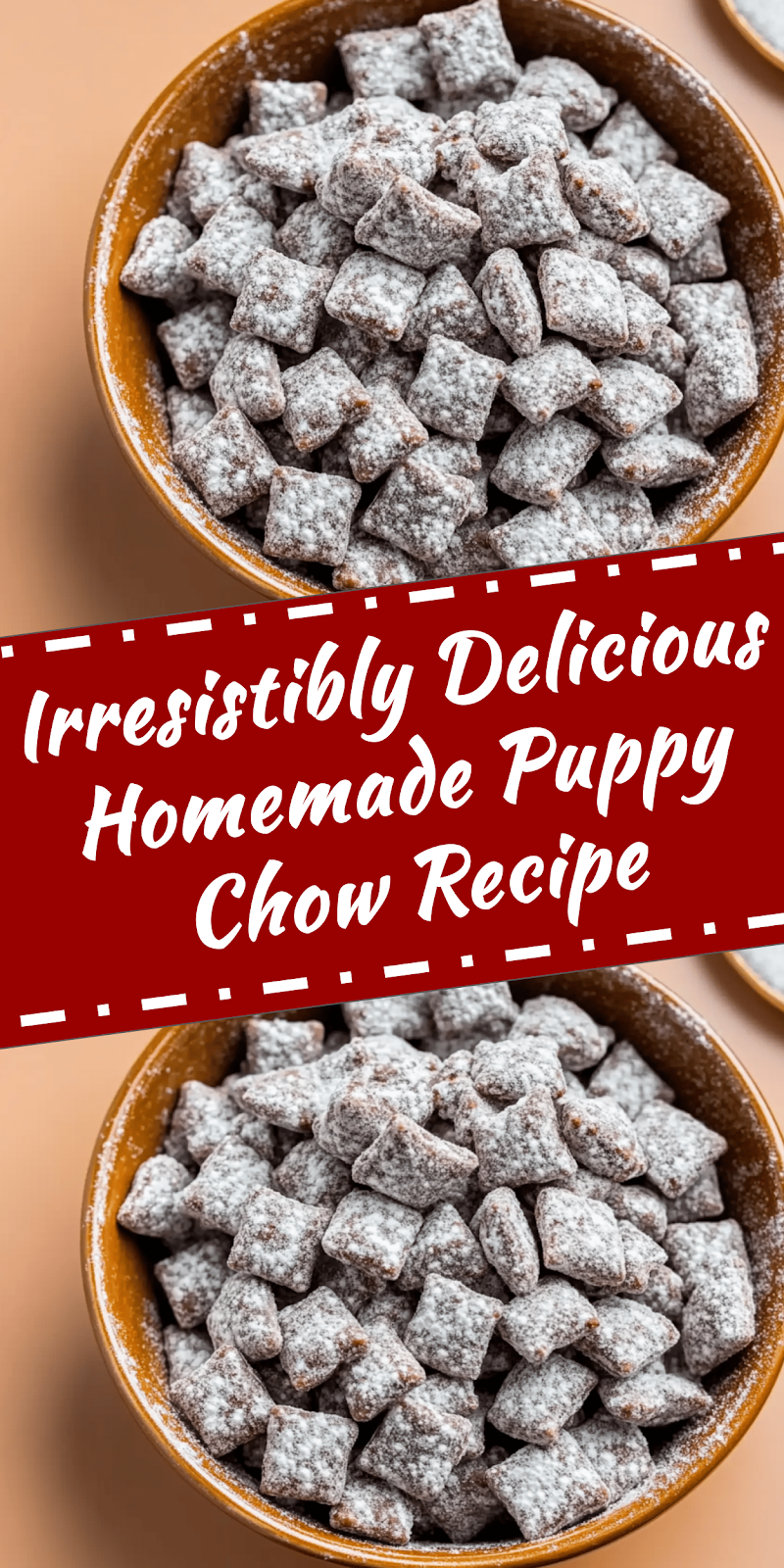Easy Homemade Puppy Chow Recipe