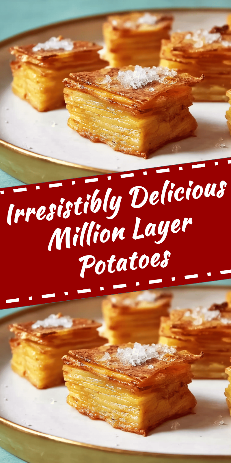 Delicious Million Layer Potatoes Recipe