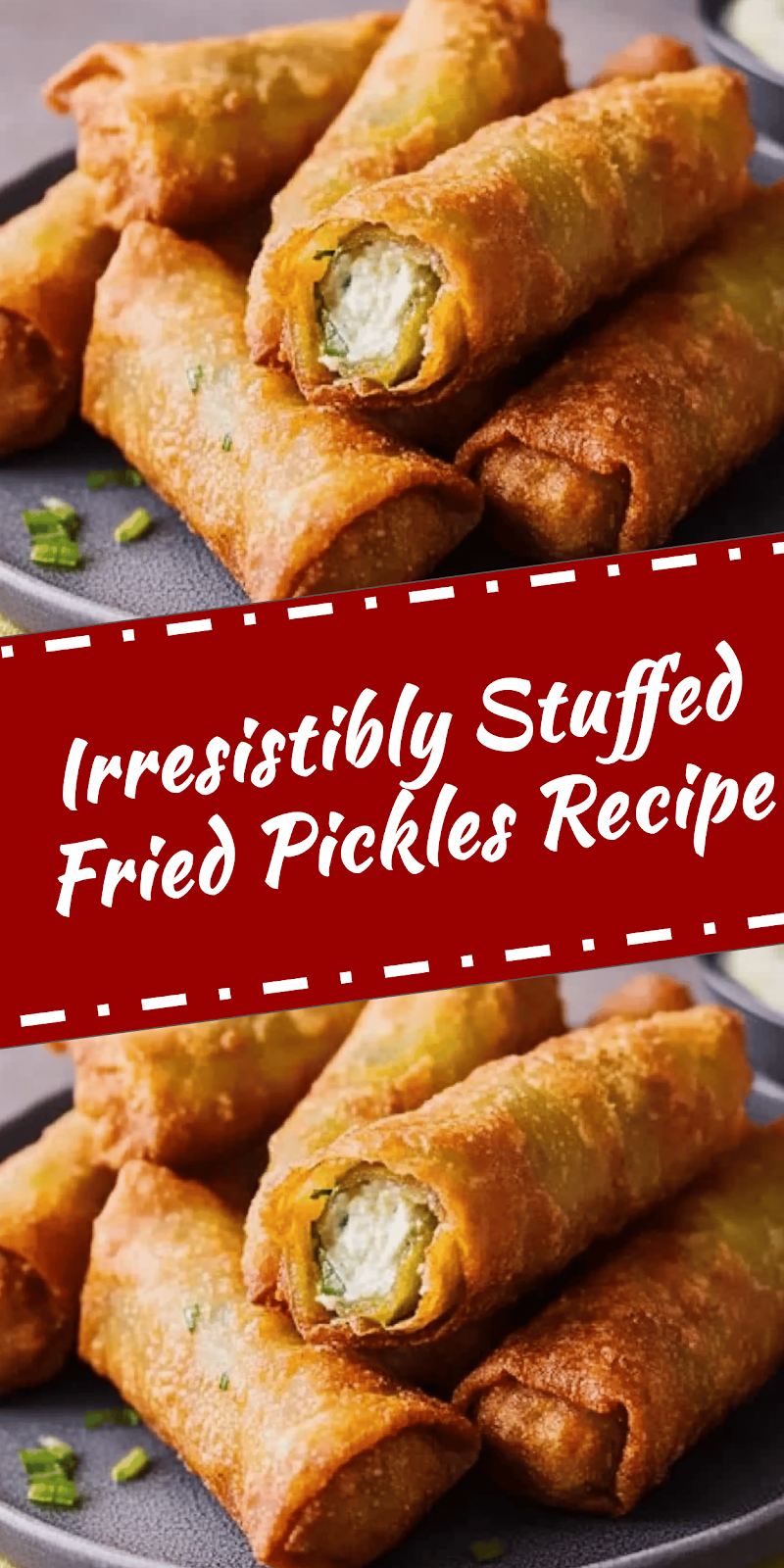 Stuffed Fried Pickles Recipe You Must Try