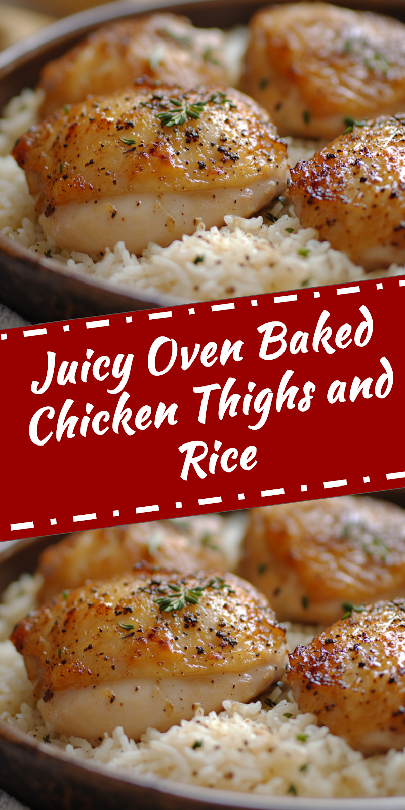 Oven Baked Chicken Thighs and Rice