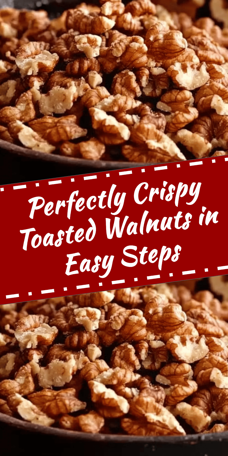 Perfectly Toasted Walnuts in Easy Steps