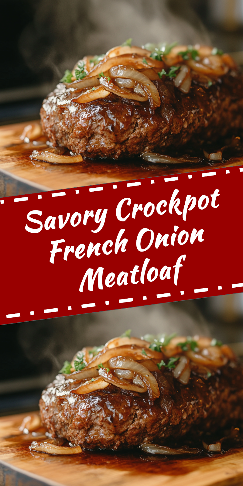 Crockpot French Onion Meatloaf