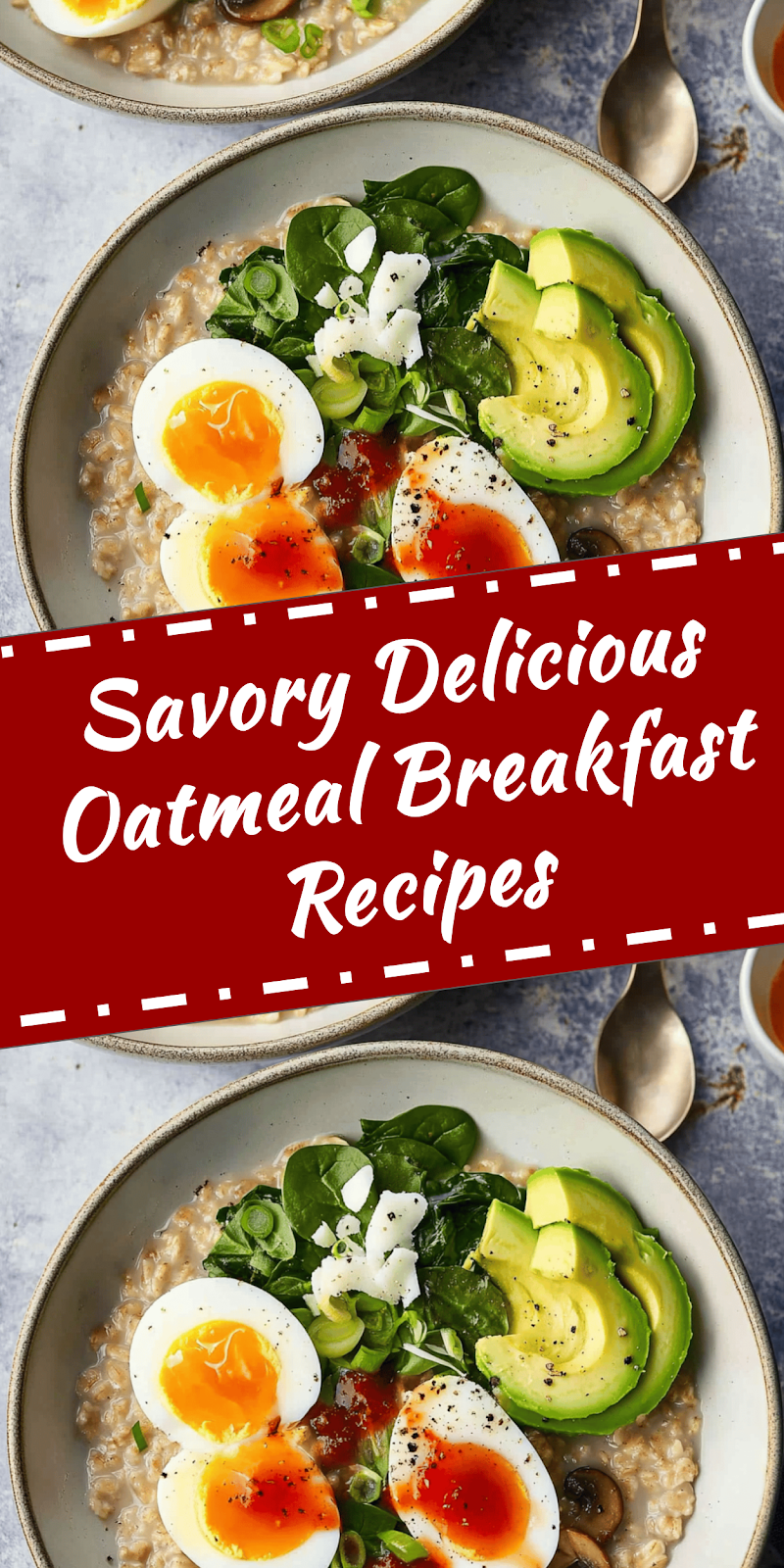 Savory Oatmeal Recipes for Delicious Breakfasts