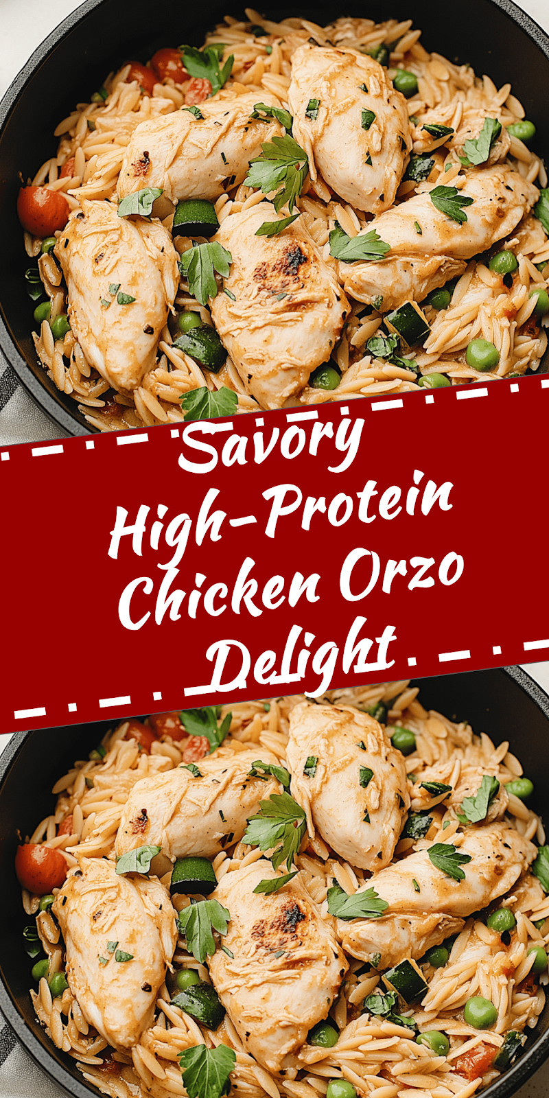 High-Protein Chicken Orzo Recipe Delight