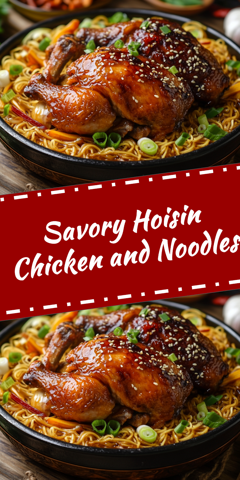 Hoisin Chicken and Noodles