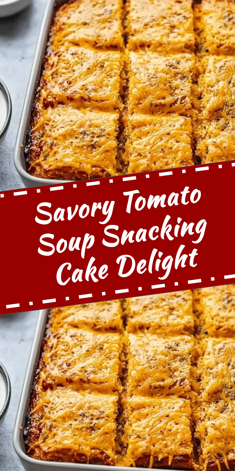 Savory Tomato Soup Snacking Cake Recipe