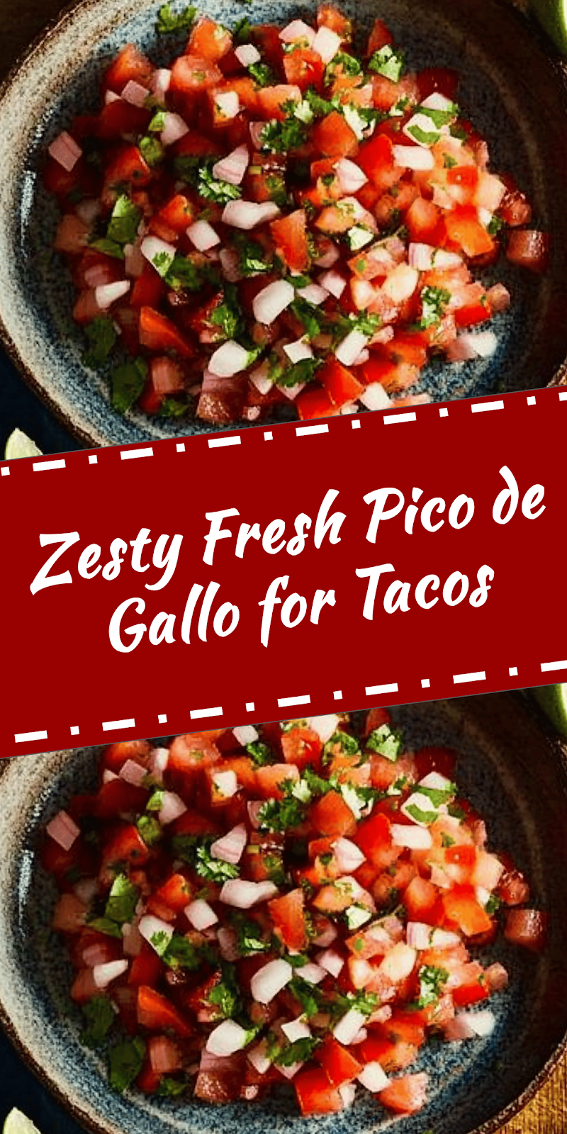 Fresh Pico de Gallo Recipe for Tacos