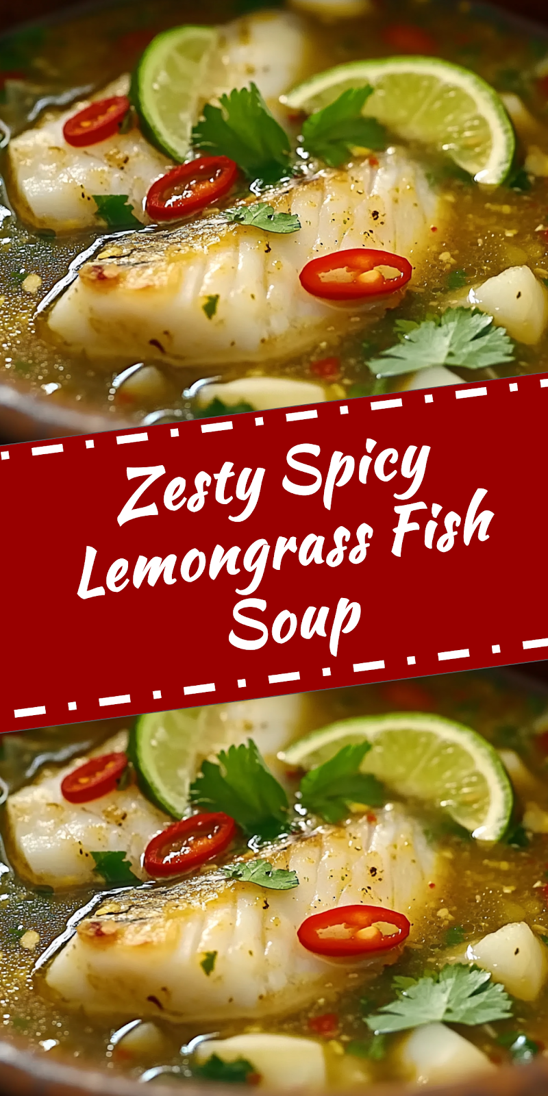 Spicy Lemongrass Fish Soup