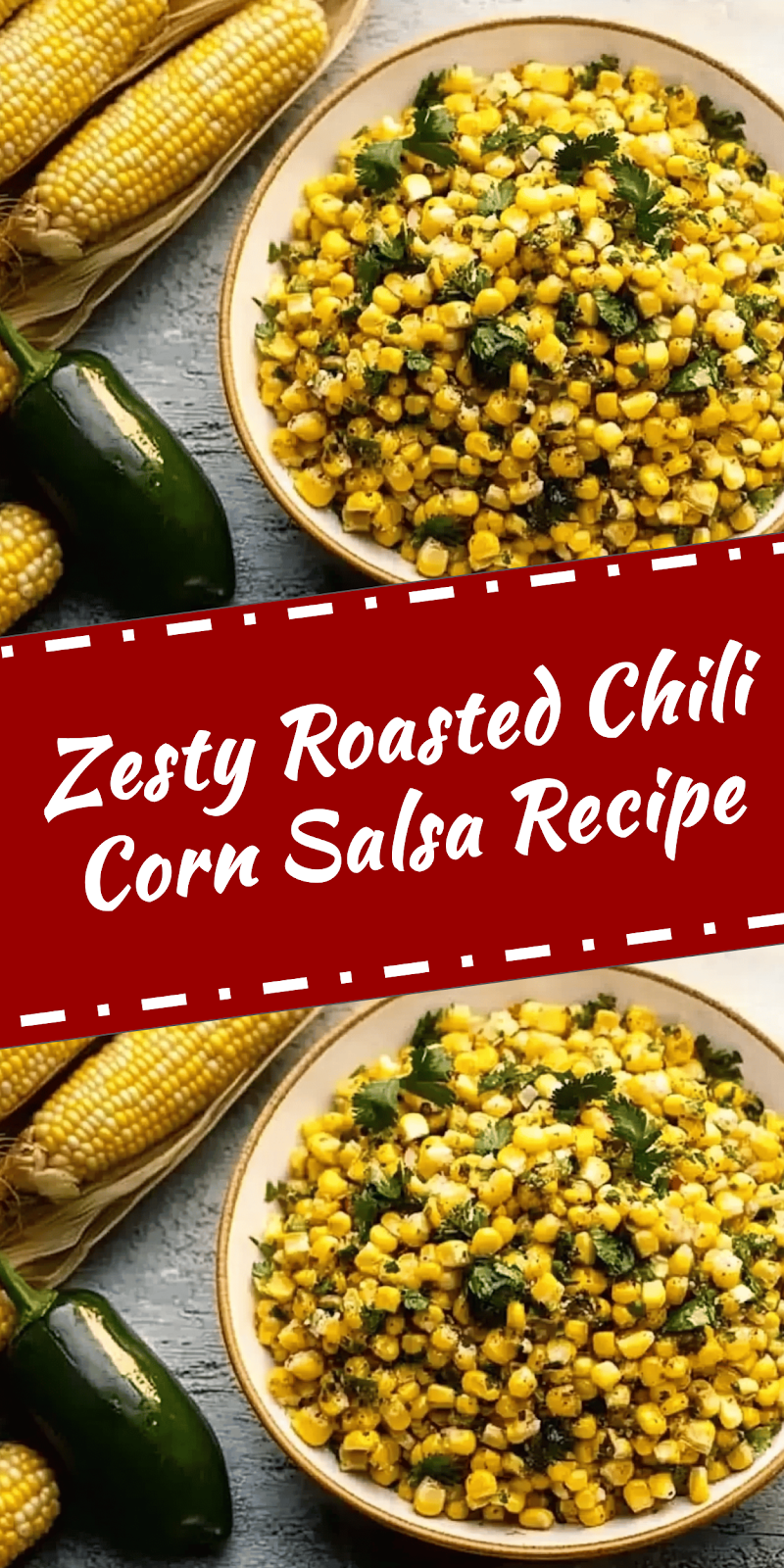 Roasted Chili Corn Salsa Recipe