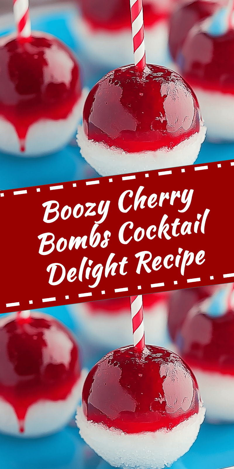 Boozy Cherry Bombs Recipe for Cocktails