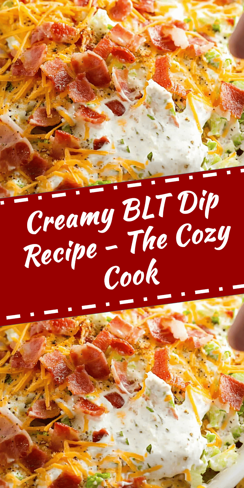 BLT Dip Recipe - The Cozy Cook