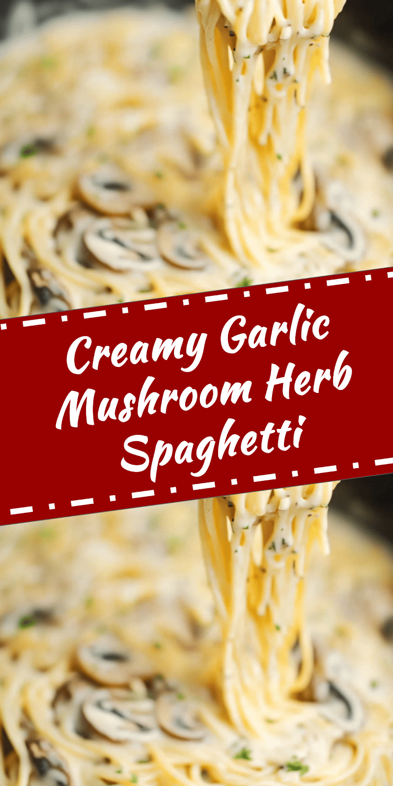 Creamy Mushroom Herb Spaghetti Recipe