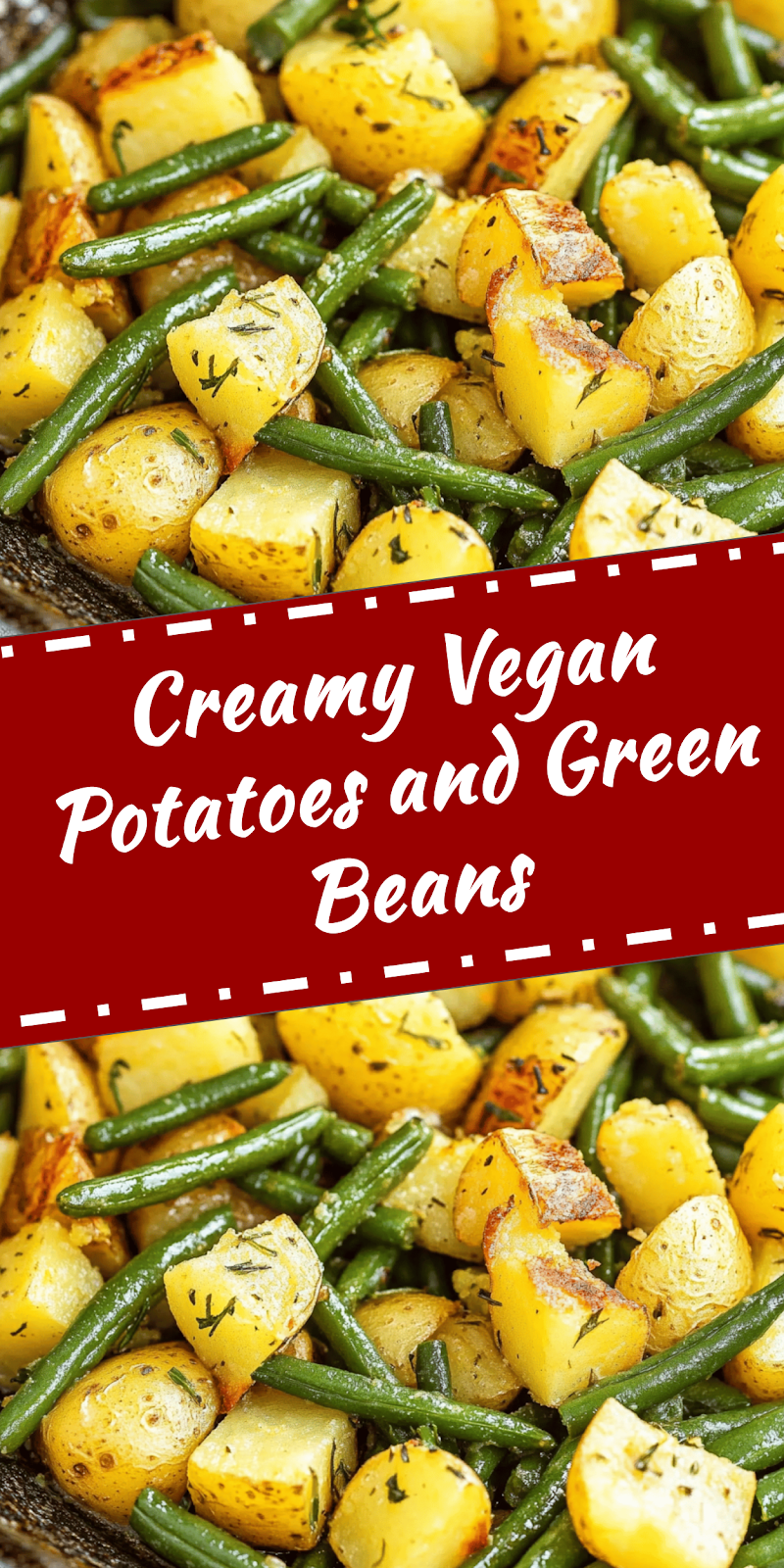 Vegan Potatoes and Green Beans Recipe
