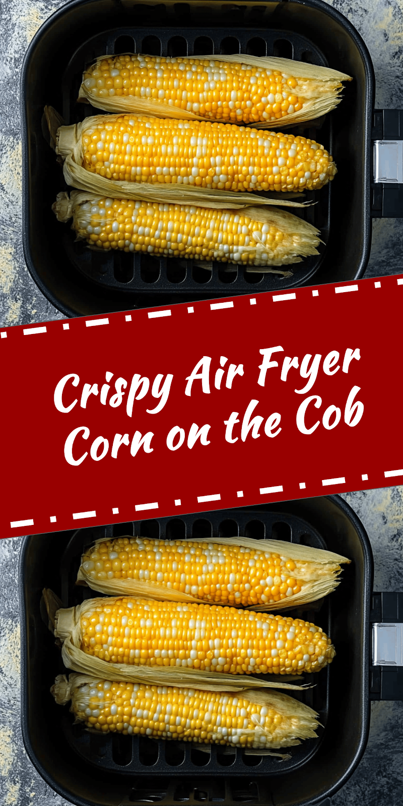 Air Fryer Corn on the Cob Recipe