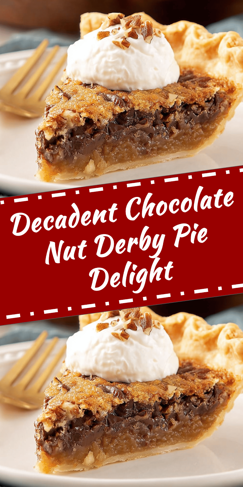 Chocolate Nut Derby Pie Delight