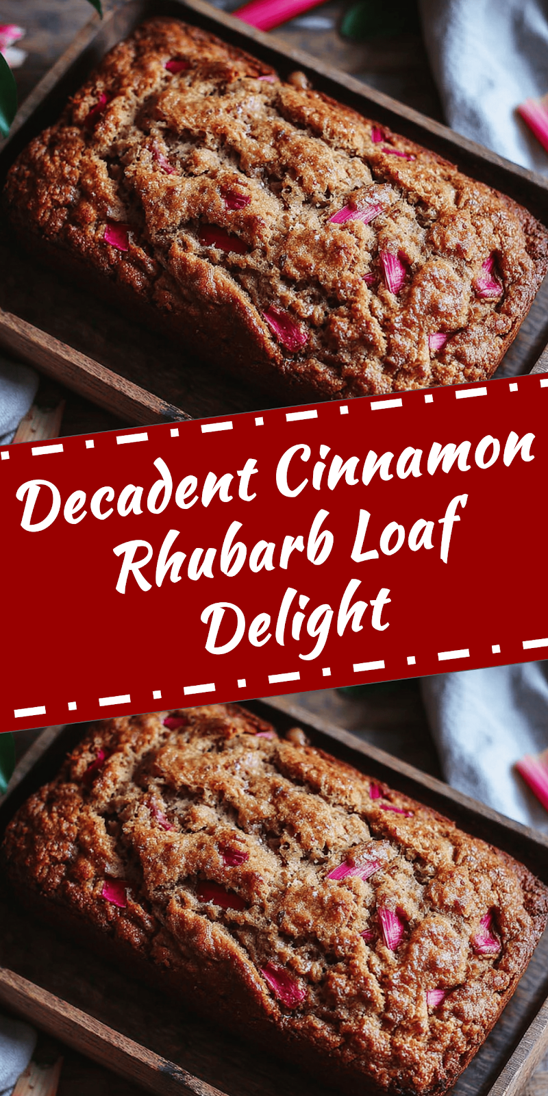 Cinnamon Rhubarb Loaf for Cozy Mornings