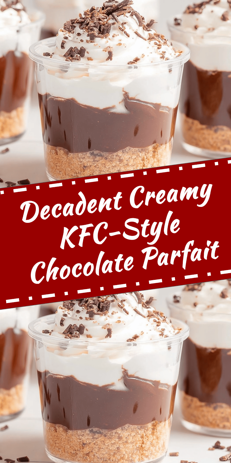 Creamy KFC-Style Chocolate Parfait Copycat