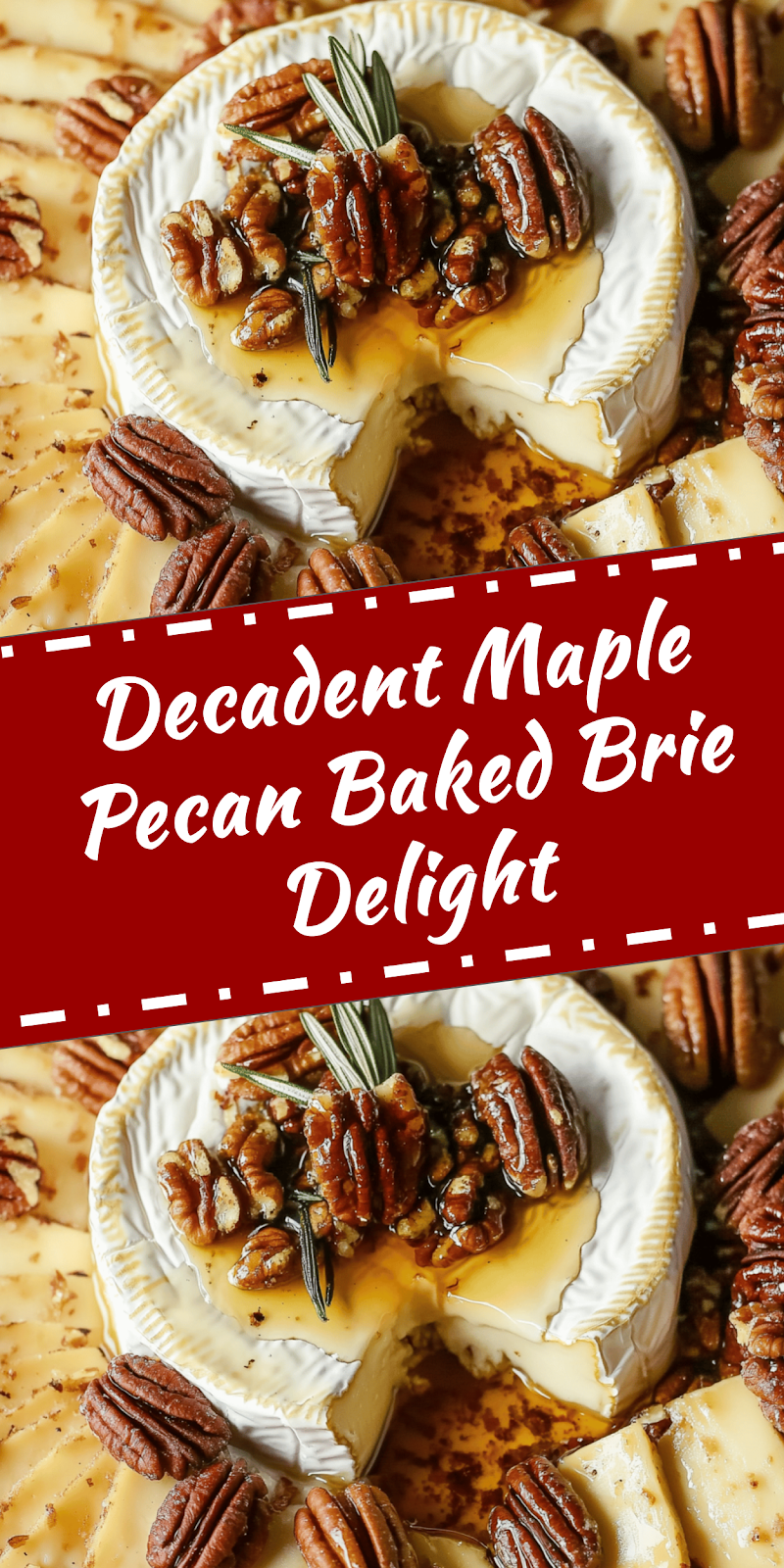 Maple Pecan Baked Brie Recipe