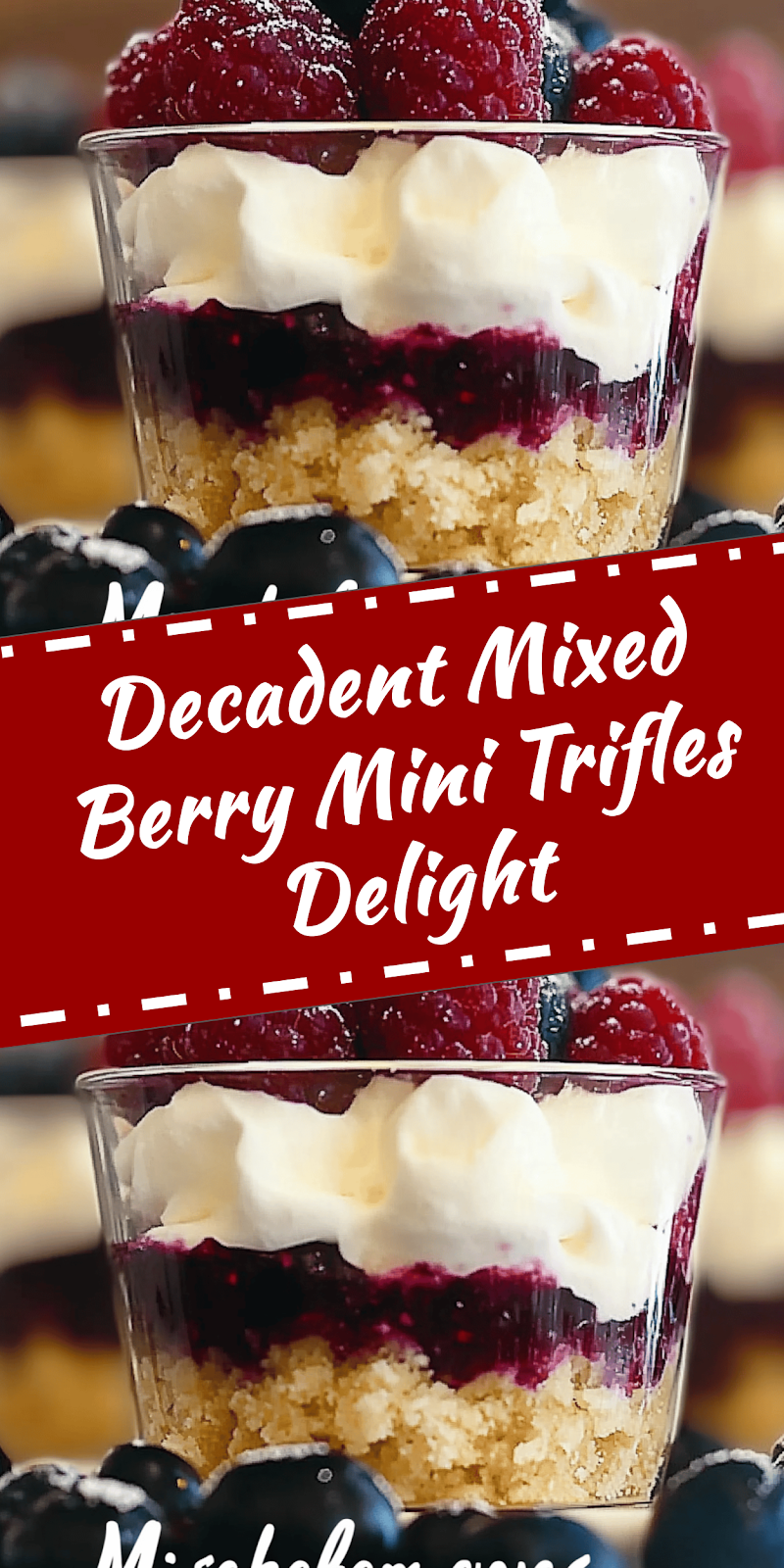 Mixed Berry Mini Trifles Recipe for Dessert Lovers