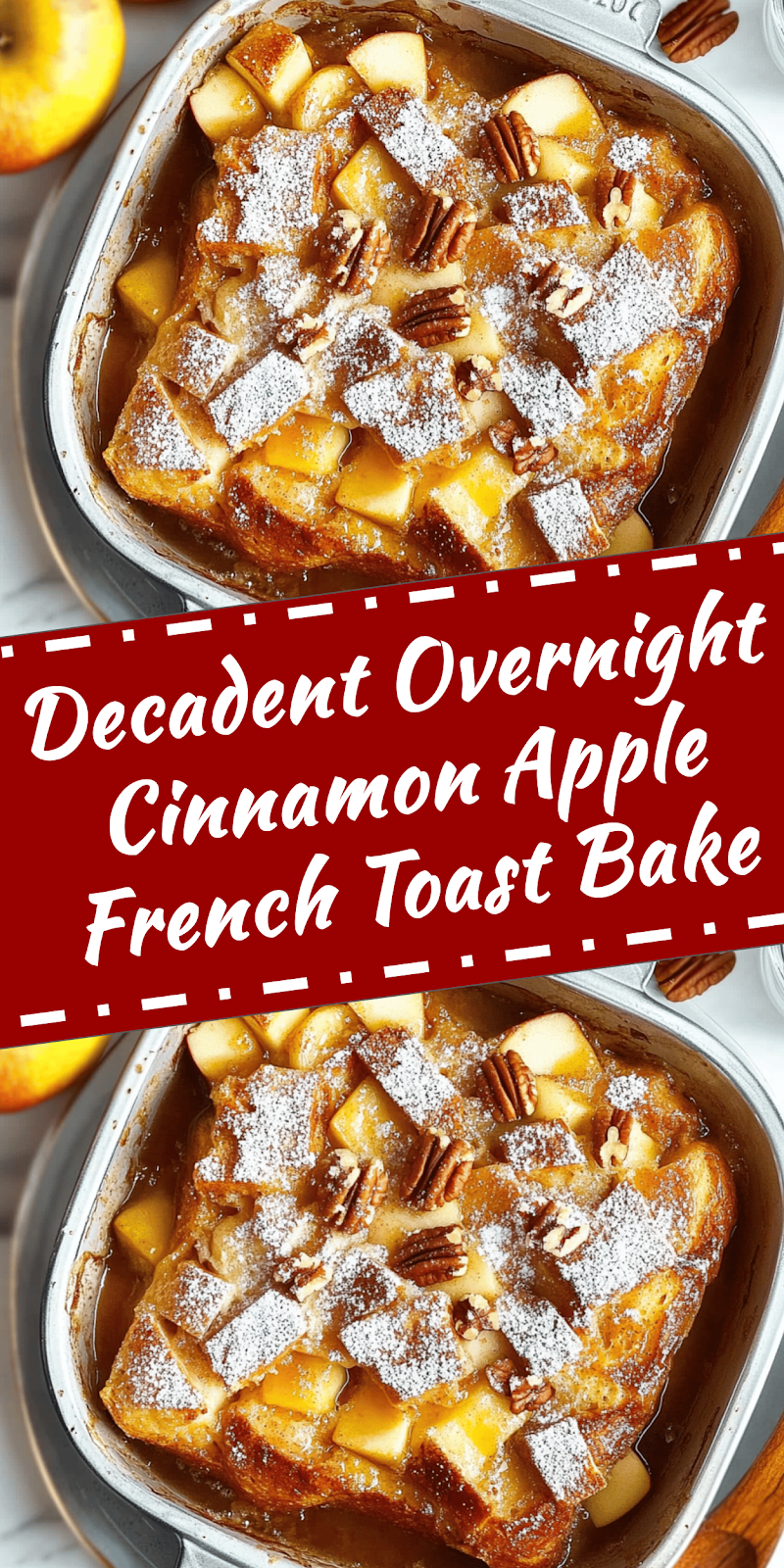 Overnight Cinnamon Apple French Toast Bake Recipe
