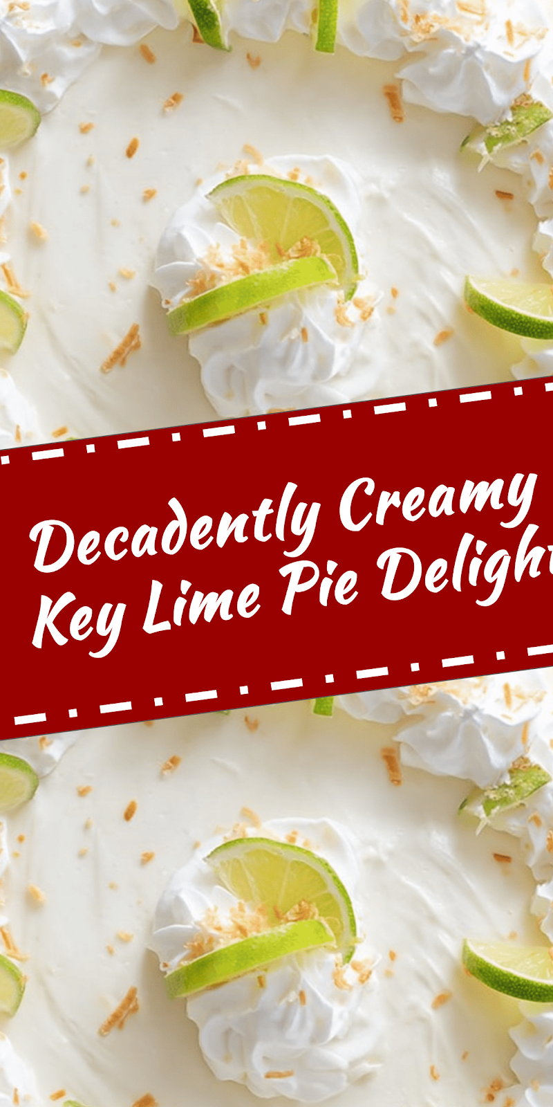 Creamy Key Lime Pie with Whipped Topping