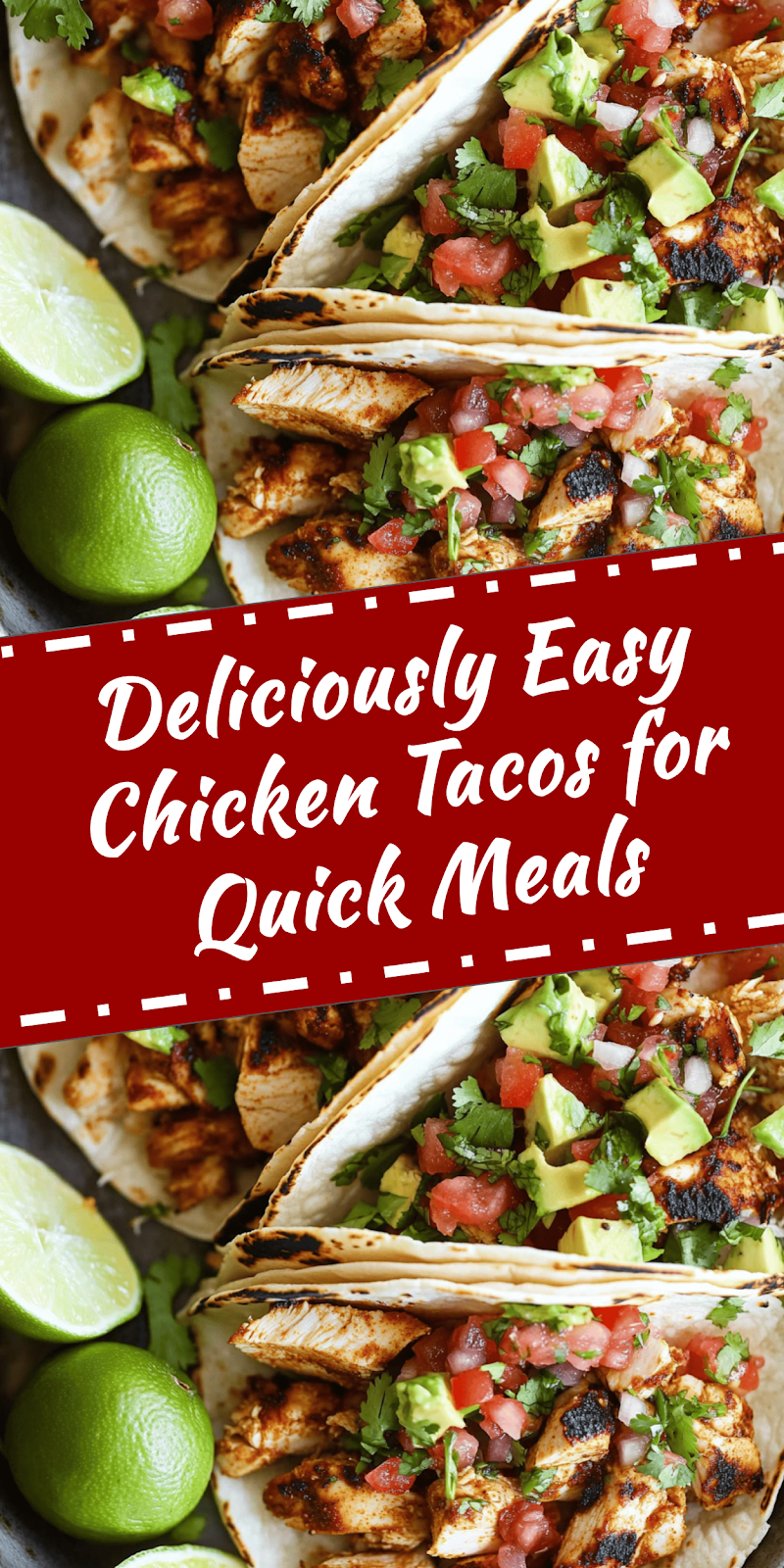 Easy Chicken Tacos Recipe for Quick Meals